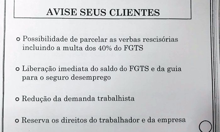 Mesmo sem a reforma estar vigente essa entidade afirma que é possível liberar FGTS e seguro desemprego sem a homologação no Sindicato ou no Ministério do Trabalho, o que não é verdade. 