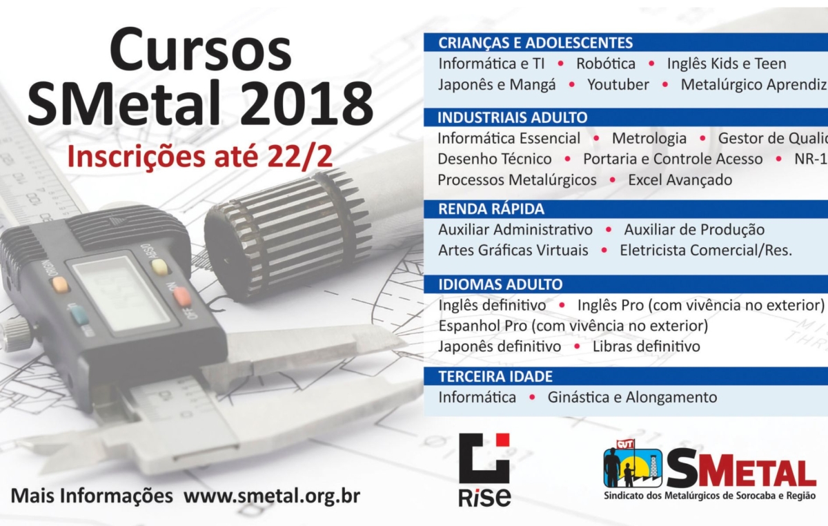 As inscrições devem ser feitas na sede do SMetal, que fica na rua Julio Hanser, 140, próximo da rodoviária