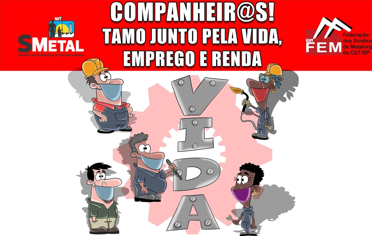 O tema da Campanha Salarial 2020 é “Companheir@s! Tamo junto pela vida, emprego e renda”