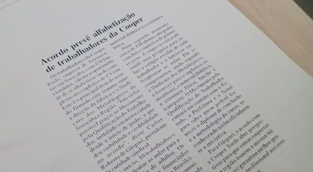 Em 1995, SMetal promoveu um acordo entre a Apex Tools e os metalúrgicos para alfabetização dos trabalhadores da empresa