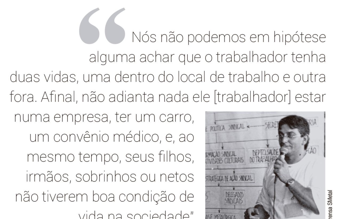 Carlos Roberto de Gaspari foi o idealizador do conceito Sindicato Cidadão, em 1992